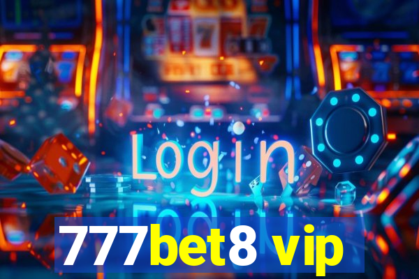 777bet8 vip